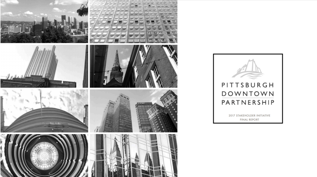 Photo shows the cover of the 2017 PDP Stakeholder Engagement Report for Downtown Pittsburgh