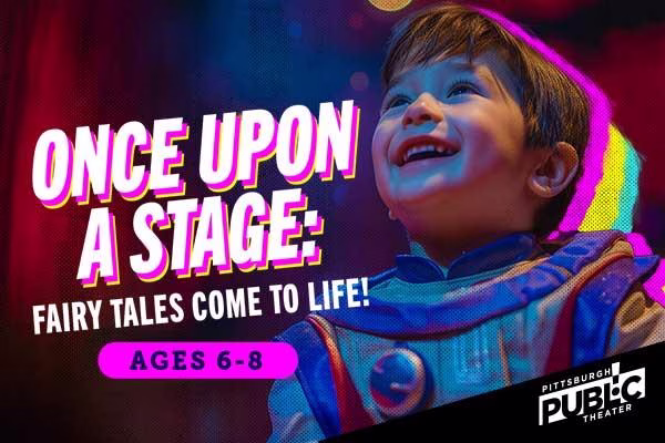Cover graphic for Once Upon a Stage: Fairy Tales Come to Life! featuring a child and the text: ages 6-8
